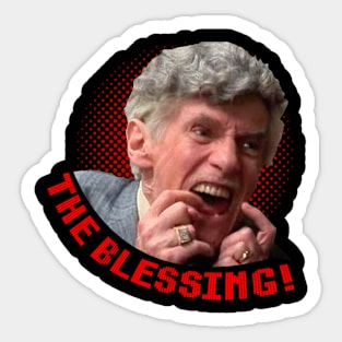 The blessing uncle lewis Sticker